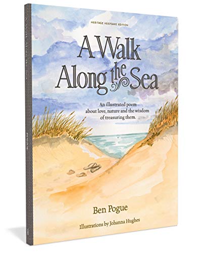 Beispielbild fr A Walk Along The Sea, An illustrated poem about love, nature and the wisdom of treasuring them zum Verkauf von ThriftBooks-Atlanta