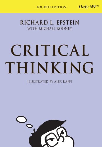 Critical Thinking, 4th Edition - Epstein, Richard L., Rooney, Michael