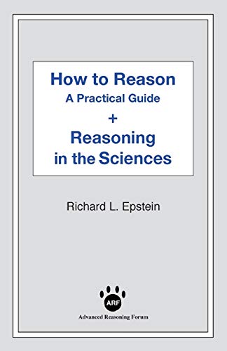 Beispielbild fr How to Reason + Reasoning in the Sciences zum Verkauf von More Than Words