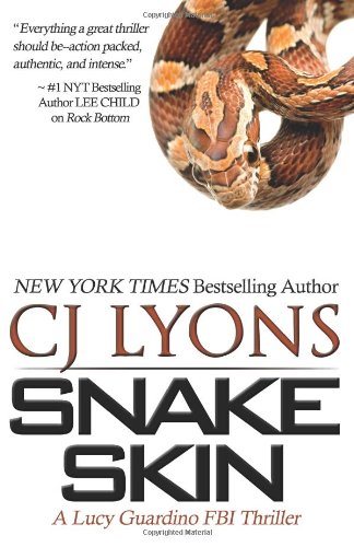 Beispielbild fr Snake Skin: A Lucy Guardino FBI Thrillers, Book #1 zum Verkauf von Bookmans