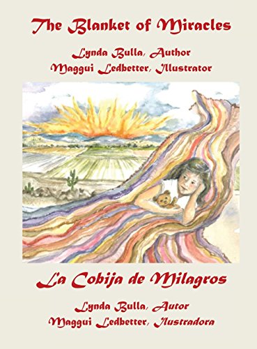 Stock image for The Blanket of Miracles: La Cobija de Milagros for sale by ThriftBooks-Atlanta