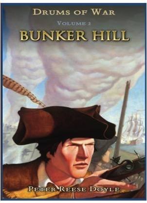 Beispielbild fr Bunker Hill (Drums of War, Vol. 2) zum Verkauf von ThriftBooks-Dallas