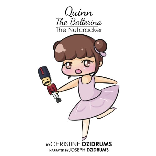 9781938438585: Quinn the Ballerina: The Nutcracker: Volume 2