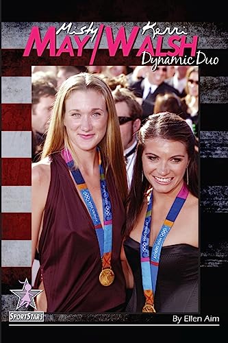 Stock image for Misty May/Kerri Walsh: Dynamic Duo: SportStars Volume 6 for sale by SecondSale
