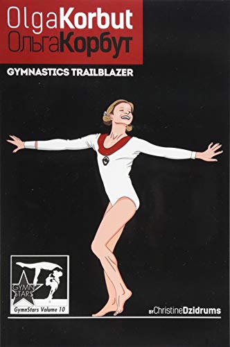 Stock image for Olga Korbut: Gymnastics Trailblazer: GymnStars Volume 10 for sale by GF Books, Inc.