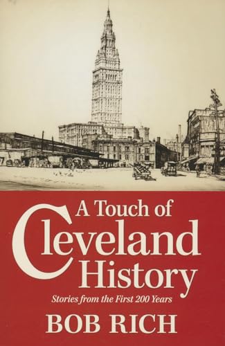 Beispielbild fr A Touch of Cleveland History: Stories from the First 200 Years zum Verkauf von HPB-Emerald