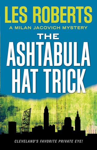 9781938441929: The Ashtabula Hat Trick: A Milan Jacovich Mystery (Milan Jacovich Mysteries, 18)