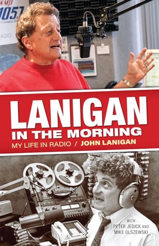 Stock image for Lanigan in the Morning: My Life in Radio for sale by Buchpark