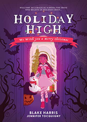 Beispielbild fr Holiday High: We Witch you a Merry Christmas: 1 (Holiday High, 1) zum Verkauf von Monster Bookshop