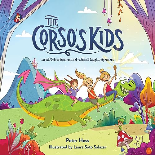 Stock image for The Corsos Kids and the Secret of the Magic Spoon (The Corsos Kids, 1) for sale by Blue Vase Books