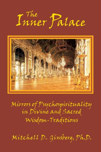 9781938459214: The Inner Palace: Mirrors of Psychospirituality in Divine and Sacred Wisdom-traditions