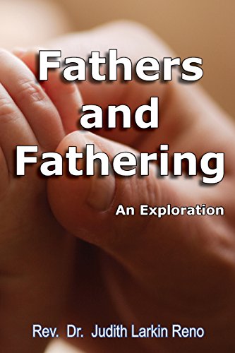 Stock image for Fathers and Fathering: An Exploration for sale by dsmbooks