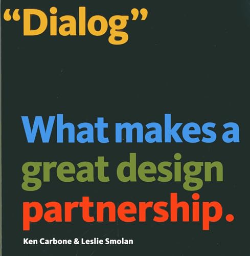 Beispielbild fr Dialog : What Makes a Great Design Partnership zum Verkauf von Better World Books