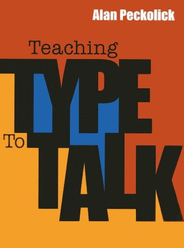 Stock image for Teaching Type to Talk for sale by SecondSale