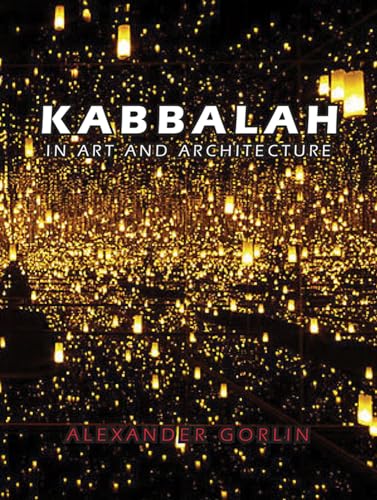 Beispielbild fr Kabbalah in Art & Architecture zum Verkauf von Powell's Bookstores Chicago, ABAA