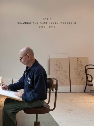 Jack: Drawings and Paintings by Jack Ceglic