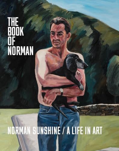 Stock image for The Book of Norman: Norman Sunshine / A Life in Art for sale by Big River Books
