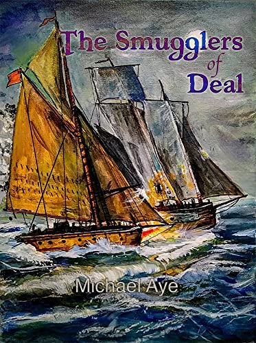 Beispielbild fr The Smugglers of Deal zum Verkauf von WorldofBooks
