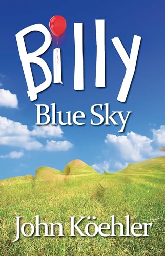 9781938467202: Billy Blue Sky