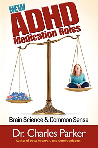 Beispielbild fr New ADHD Medication Rules: Brain Science & Common Sense zum Verkauf von BooksRun
