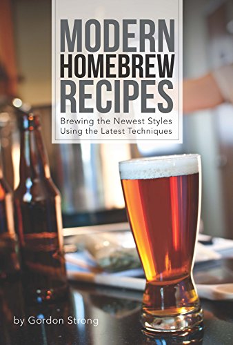 Beispielbild fr Modern Homebrew Recipes: Exploring Styles and Contemporary Techniques zum Verkauf von WorldofBooks