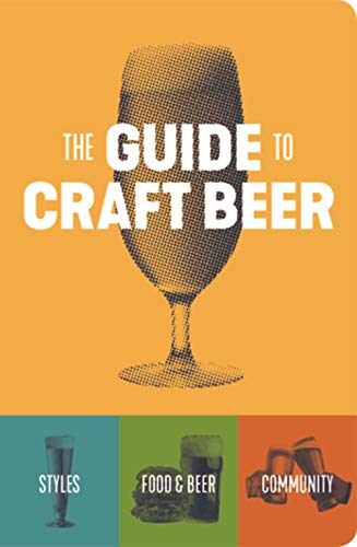 Beispielbild fr The Guide to Craft Beer zum Verkauf von Blackwell's