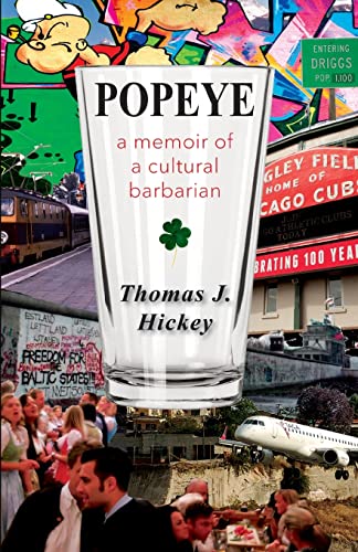 9781938473319: Popeye: A Memoir of a Cultural Barbarian