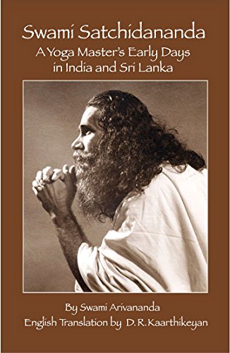 9781938477232: Swami Satchidananda: A Yoga Master's Early Days in