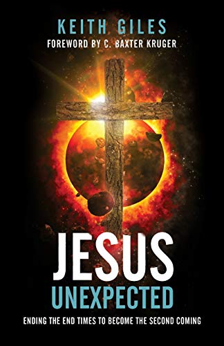 Stock image for Jesus Unexpected : Ending the End Times to Become the Second Coming for sale by Better World Books