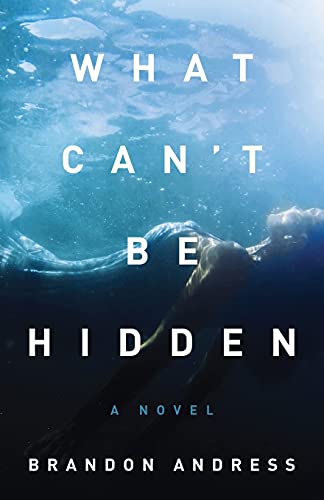 Imagen de archivo de What Can't Be Hidden a la venta por Bookmonger.Ltd