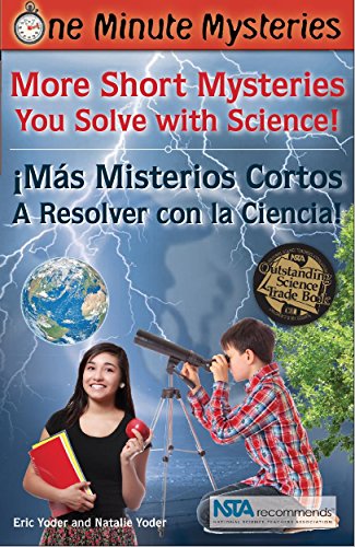 9781938492150: One Minute Mysteries - Misterios De Un Minuto: Short Mysteries You Solve with Science! - !Mas Misterios Cortos Que Resuelves Con Ciencias!