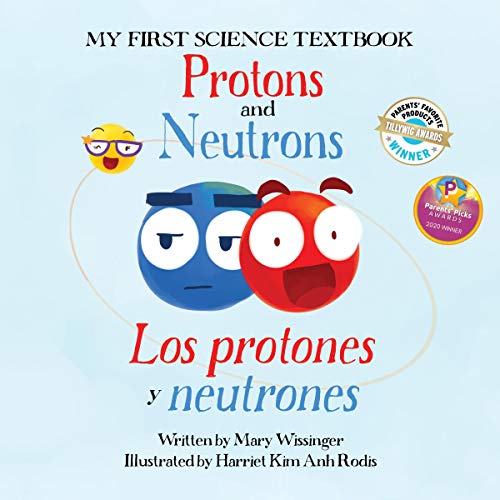 Stock image for Protons and Neutrons / Los protones y los neutrones (Volume 2) (My First Science Textbook, 2) for sale by HPB-Emerald