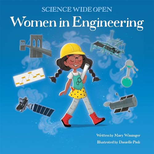 Imagen de archivo de Women in Engineering (Science Wide Open) a la venta por HPB-Diamond