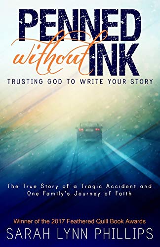 Stock image for Penned Without Ink: Trusting God to Write Your Story for sale by ZBK Books