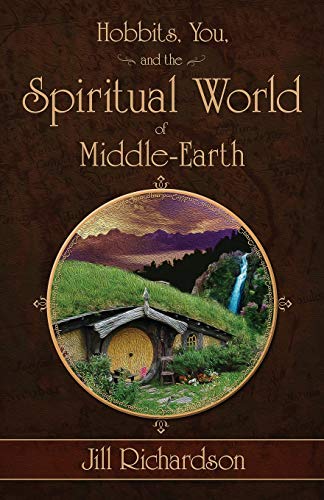 Beispielbild fr Hobbits, You, and the Spiritual World of Middle-Earth zum Verkauf von Blue Vase Books