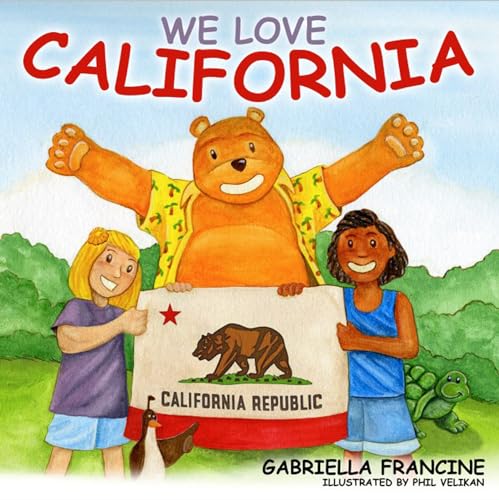 Imagen de archivo de We Love California! a la venta por Irish Booksellers