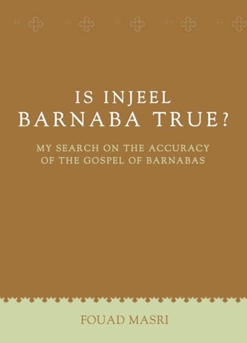 Stock image for Is Injeel Barnaba True? for sale by ThriftBooks-Atlanta