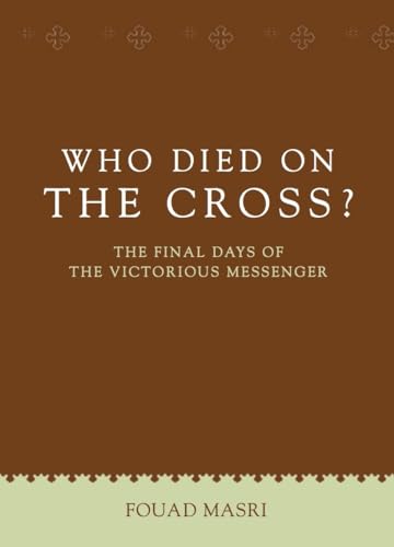 Stock image for Who Died On The Cross? for sale by Half Price Books Inc.