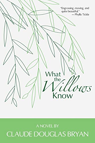Stock image for What the Willows Know for sale by Lakeside Books