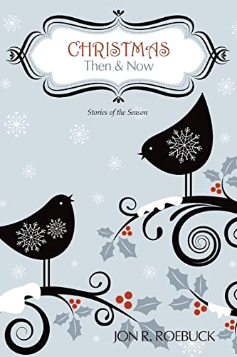 9781938514487: Christmas: Then and Now