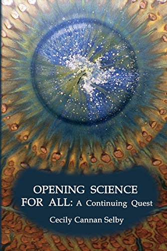 Beispielbild fr Opening Science For All: A Lifelong Quest zum Verkauf von Better World Books