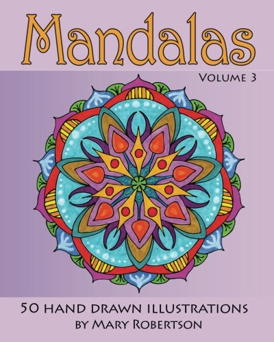 Beispielbild fr Mandalas: 50 Hand Drawn Illustrations: Volume 3 zum Verkauf von AwesomeBooks