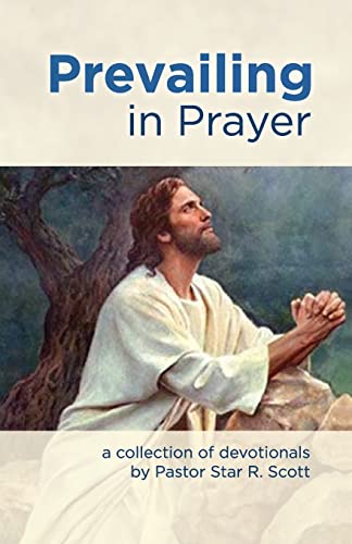 9781938520075: Prevailing in Prayer