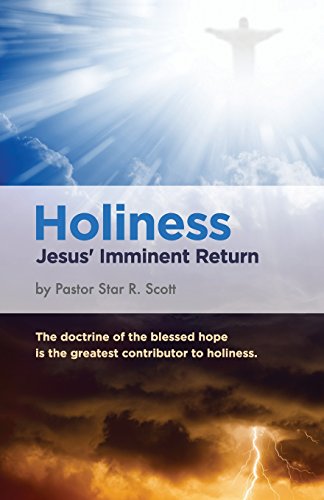 Stock image for Holiness: Jesus' Imminent Return for sale by Global Bookshop