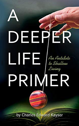 Stock image for A Deeper Life Primer for sale by PBShop.store US