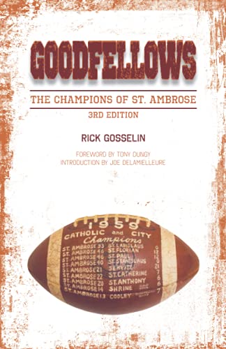Beispielbild fr Goodfellows: The Champions of St. Ambrose zum Verkauf von GF Books, Inc.