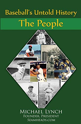 Beispielbild fr Baseball's Untold History: Vol I - The People zum Verkauf von Once Upon A Time Books