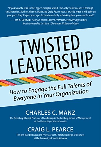 Beispielbild fr Twisted Leadership: How to Engage the Full Talents of Everyone in Your Organization zum Verkauf von Studibuch