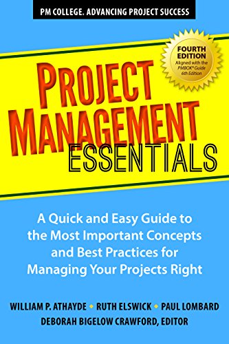 Beispielbild fr Project Management Essentials, Fourth Edition: A Quick and Easy Guide to the Most Important Concepts and Best Practices for Managing Your Projects Right zum Verkauf von HPB-Ruby