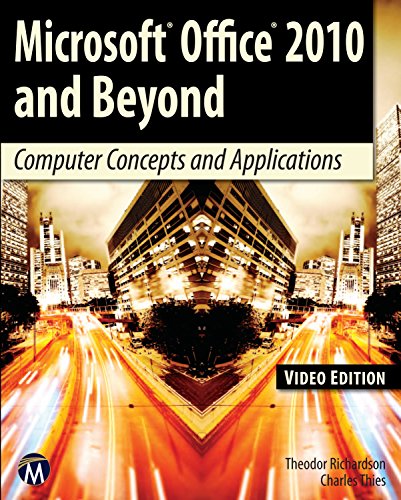 Beispielbild fr Microsoft Office 2010 and Beyond Video Edition: Computer Concepts and Applications zum Verkauf von Books From California